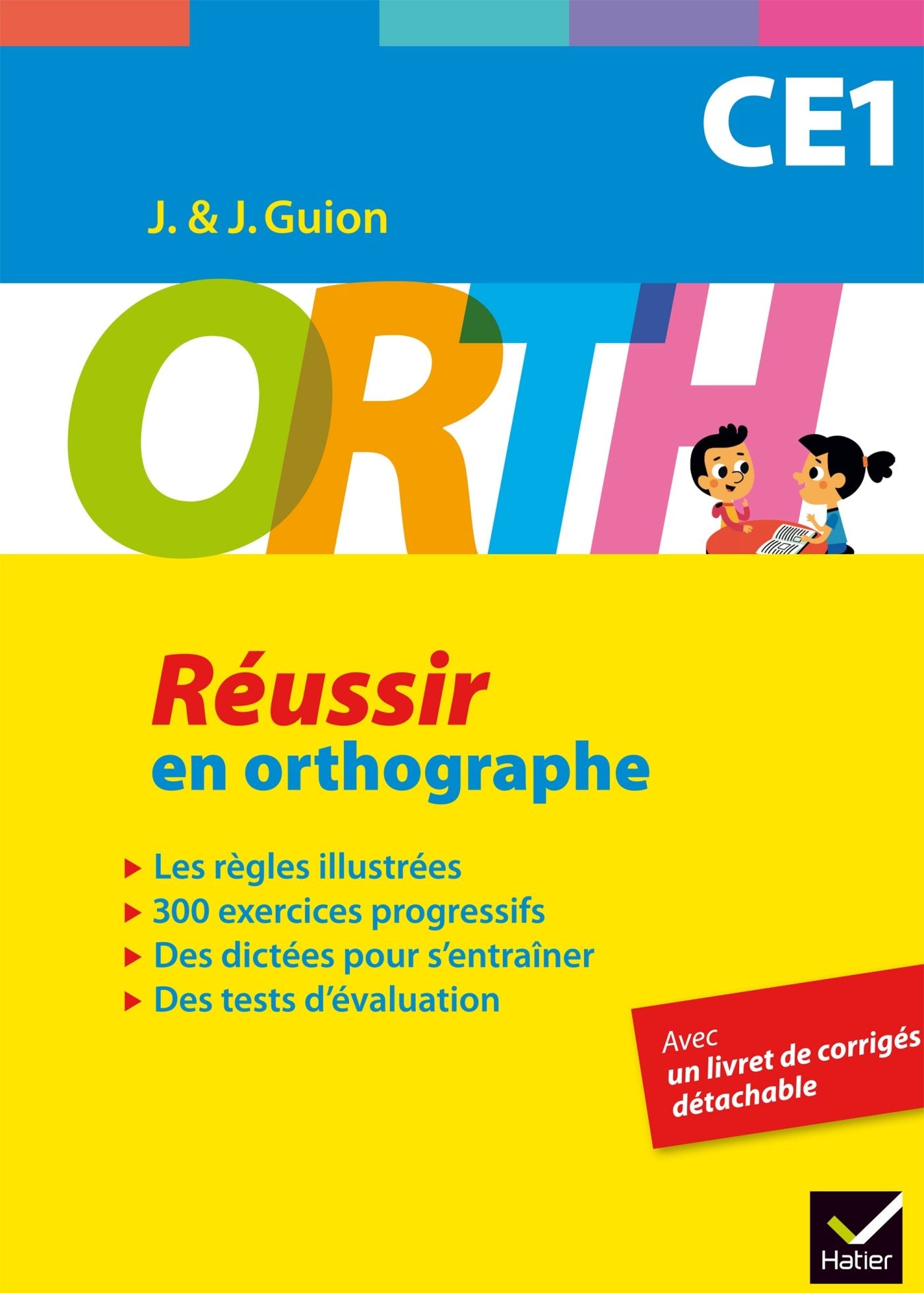 ORTH CE1 - Réussir en orthographe 9782218978708