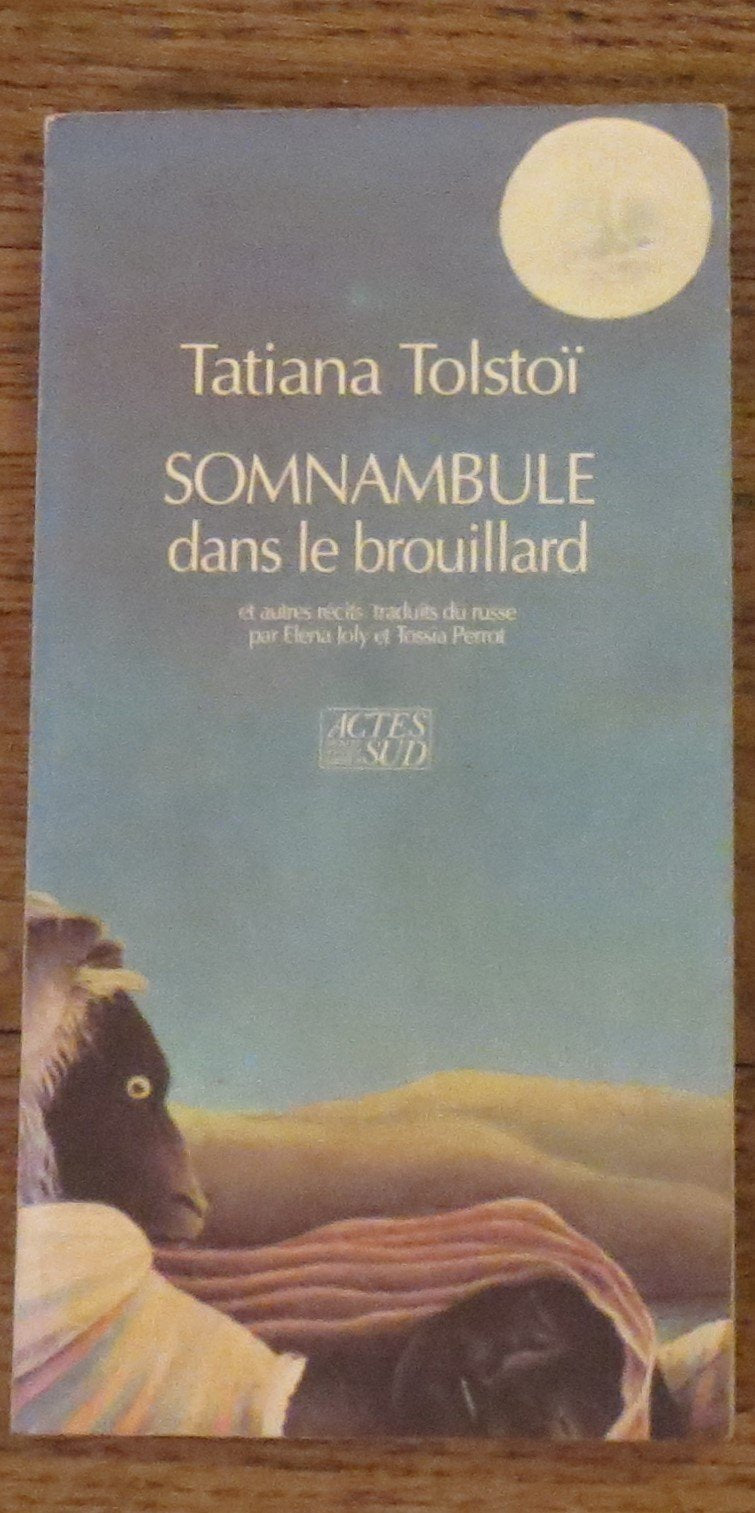 Somnambule dans le brouillard: - ET AUTRES RECITS TRADUITS DU RUSSE ET 9782868695383