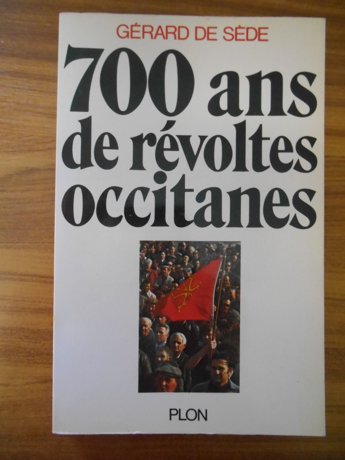 700 ans de revoltes occitanes 9782259009430