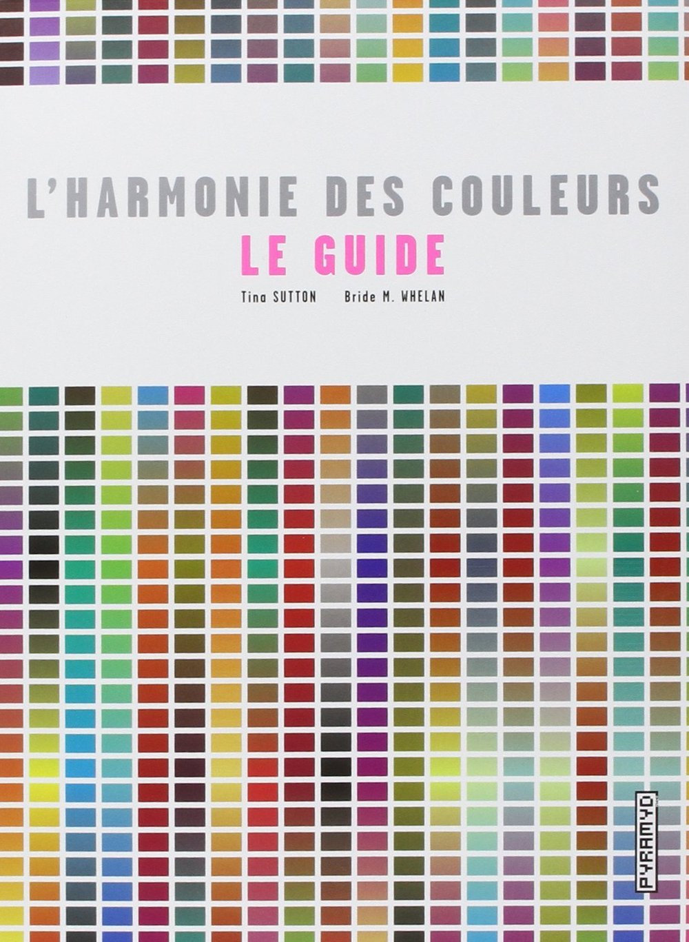 L'Harmonie des couleurs 9782910565732