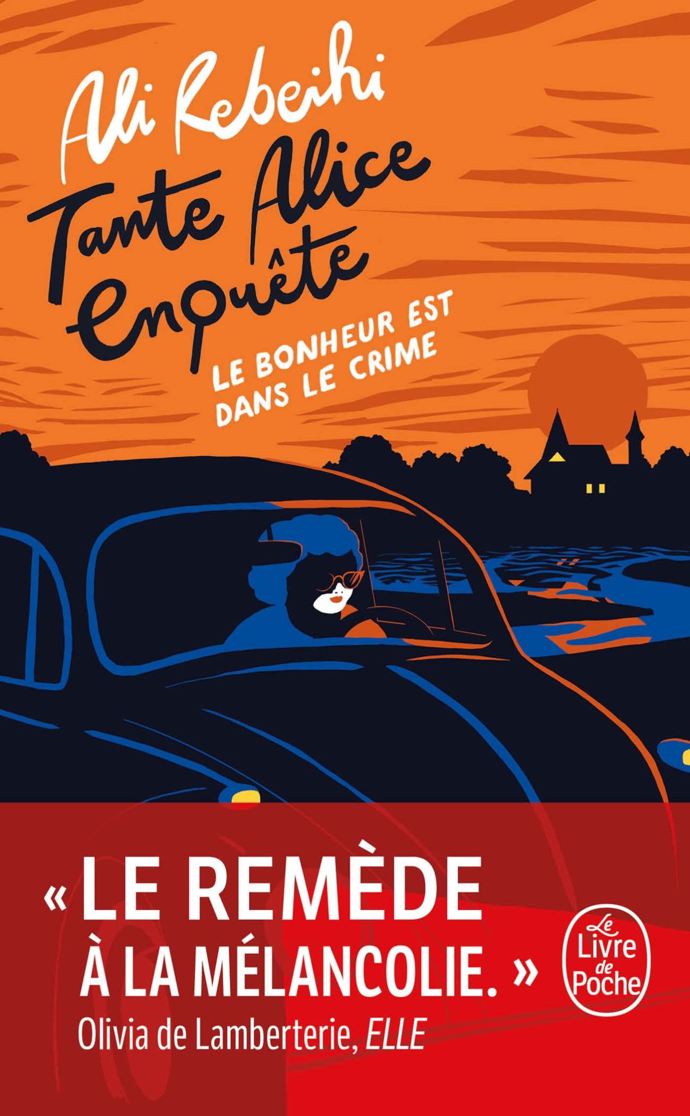 Le Bonheur est dans le crime (Tante Alice enquête, Tome 1) 9782253249542