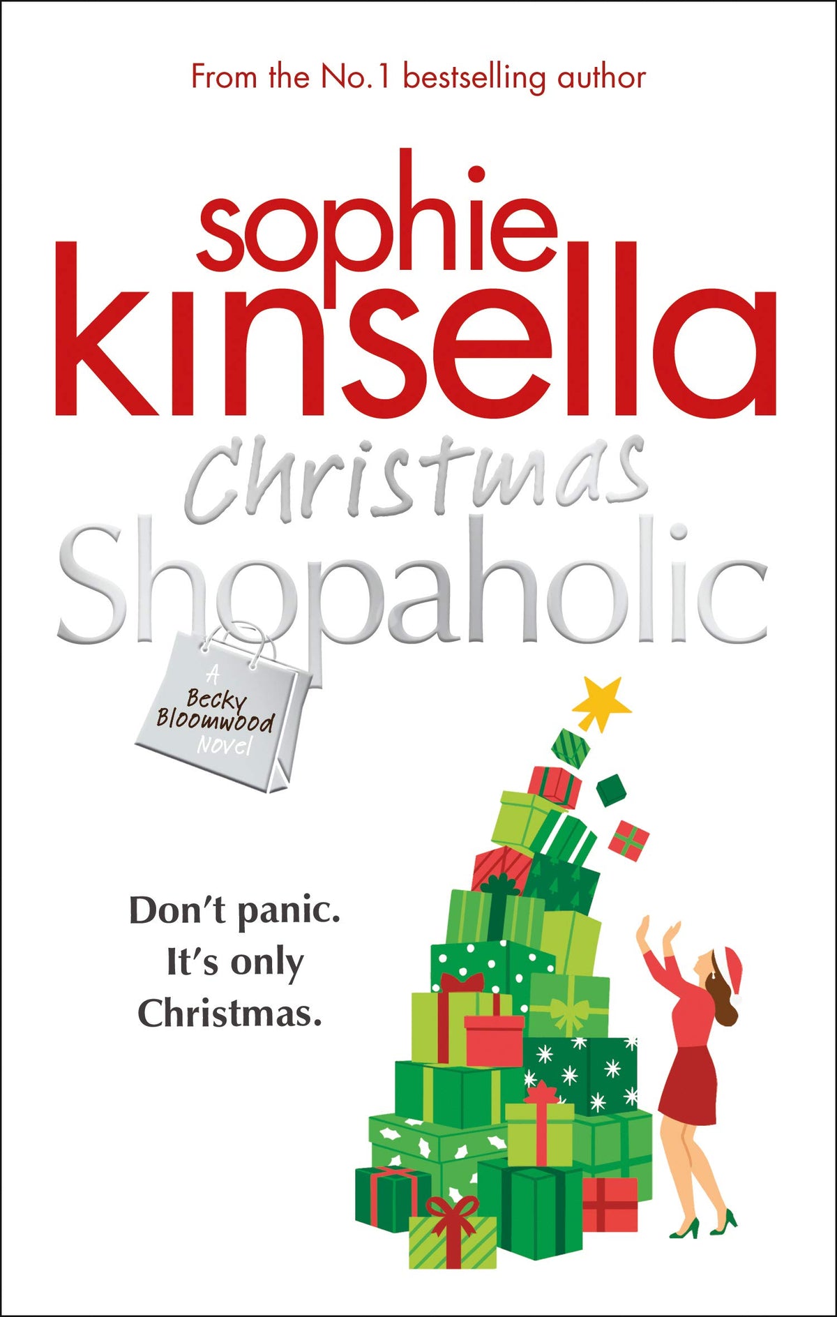 Christmas Shopaholic: The brilliant laugh-out-loud festive novel from the Number One bestselling author 9781784165277