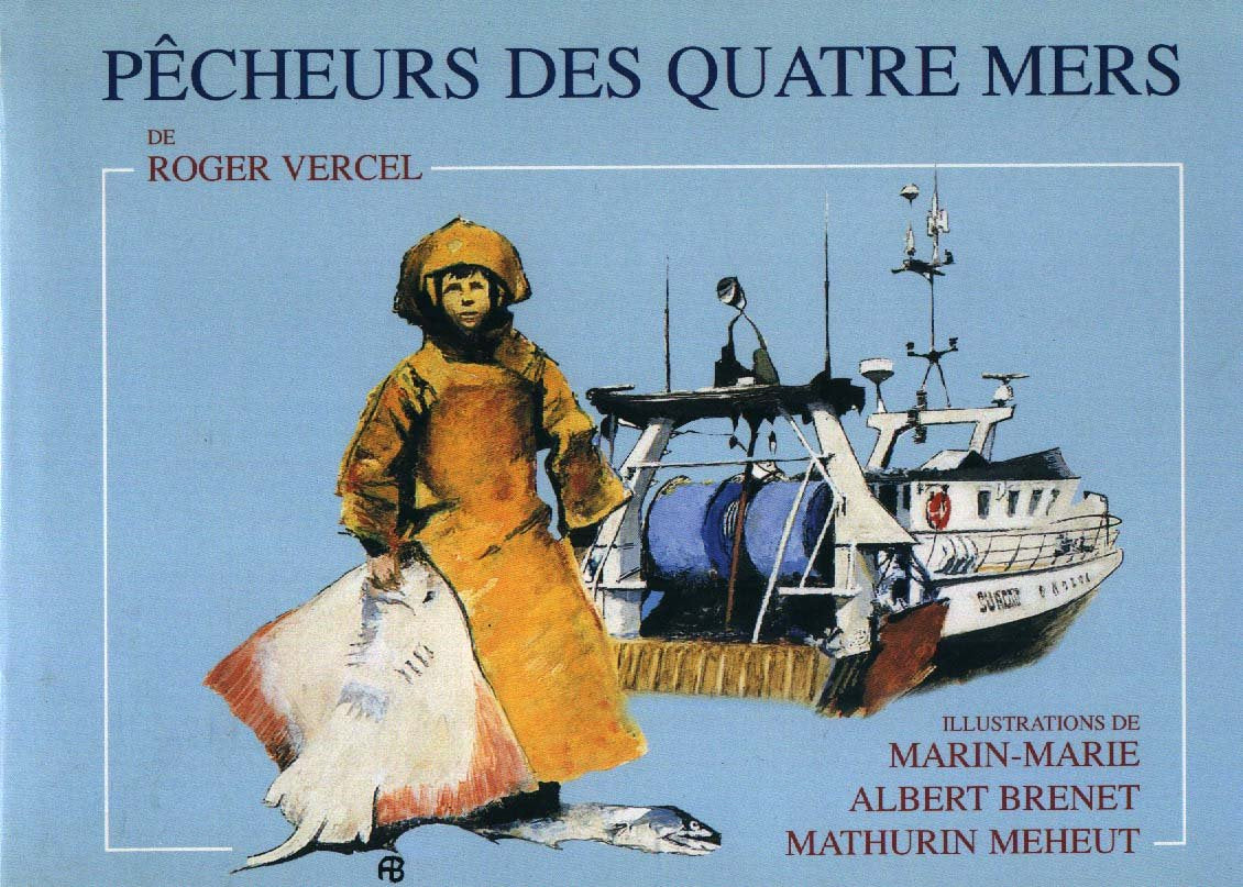 Pêcheurs des Quatre Mers 9782909177038