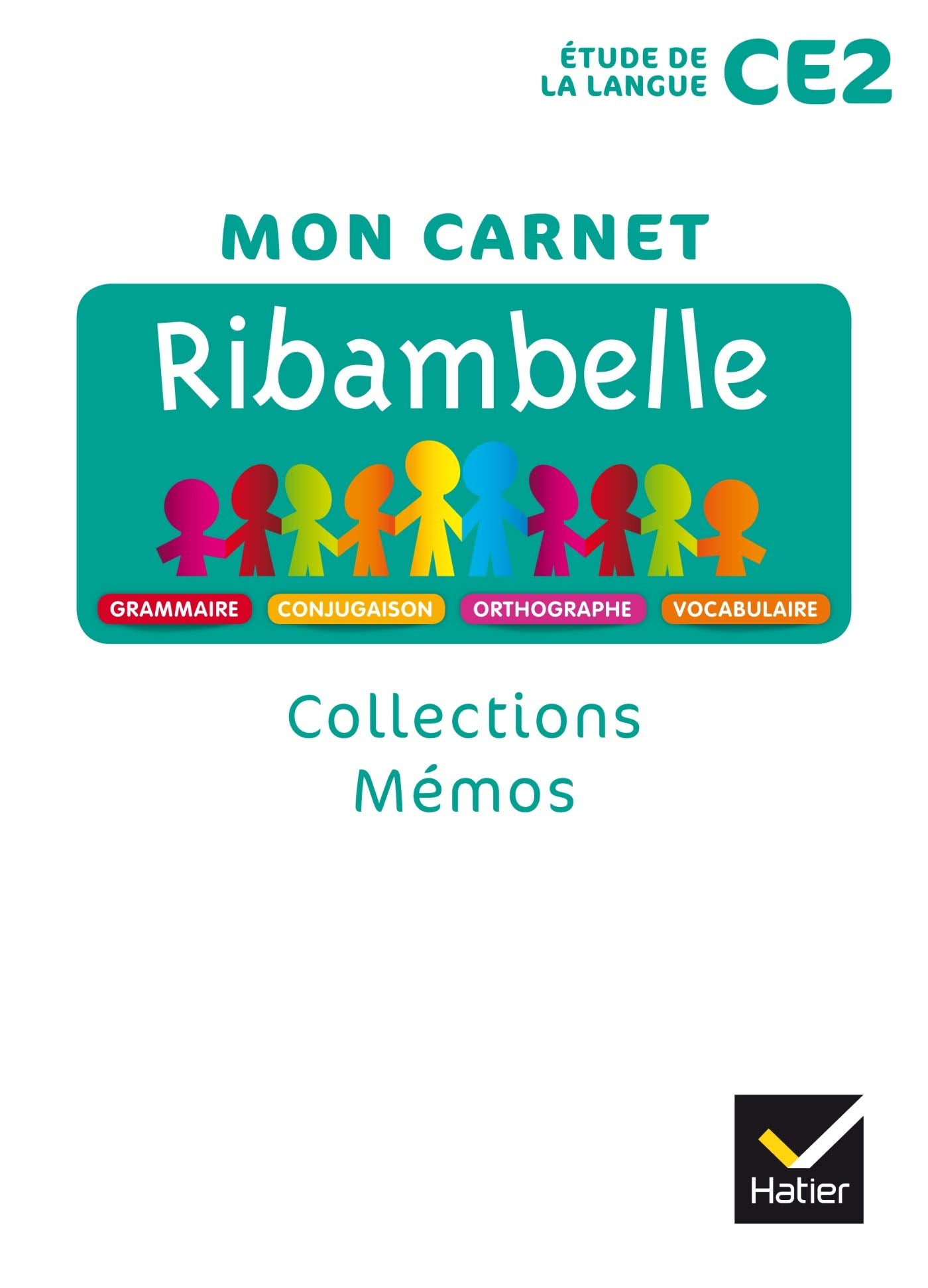 Ribambelle CE2 - EDL Français éd. 2018 - Mes collections/Mémo 9782401026049