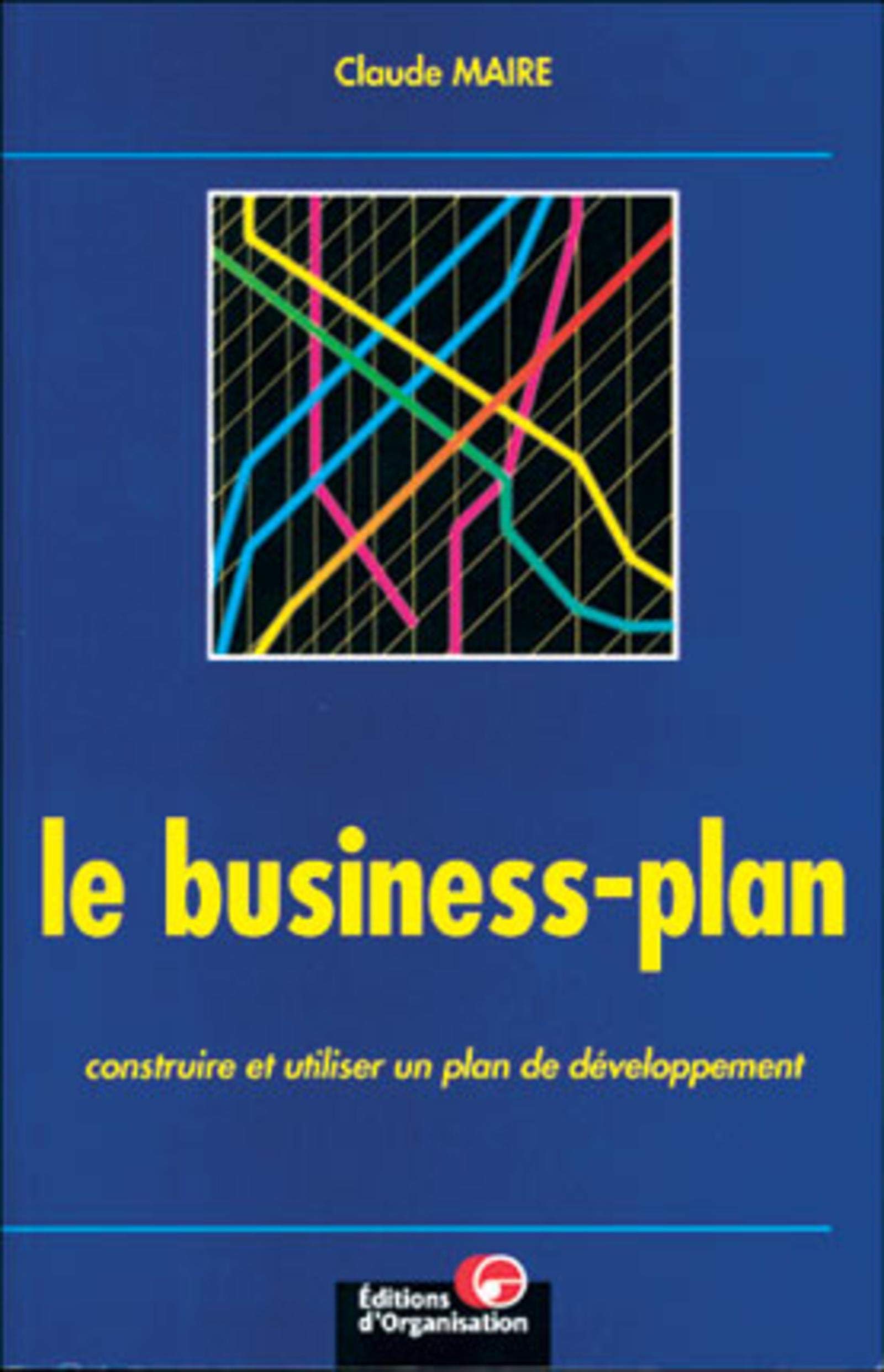 Construire et utiliser un plan de développement 9782708116559