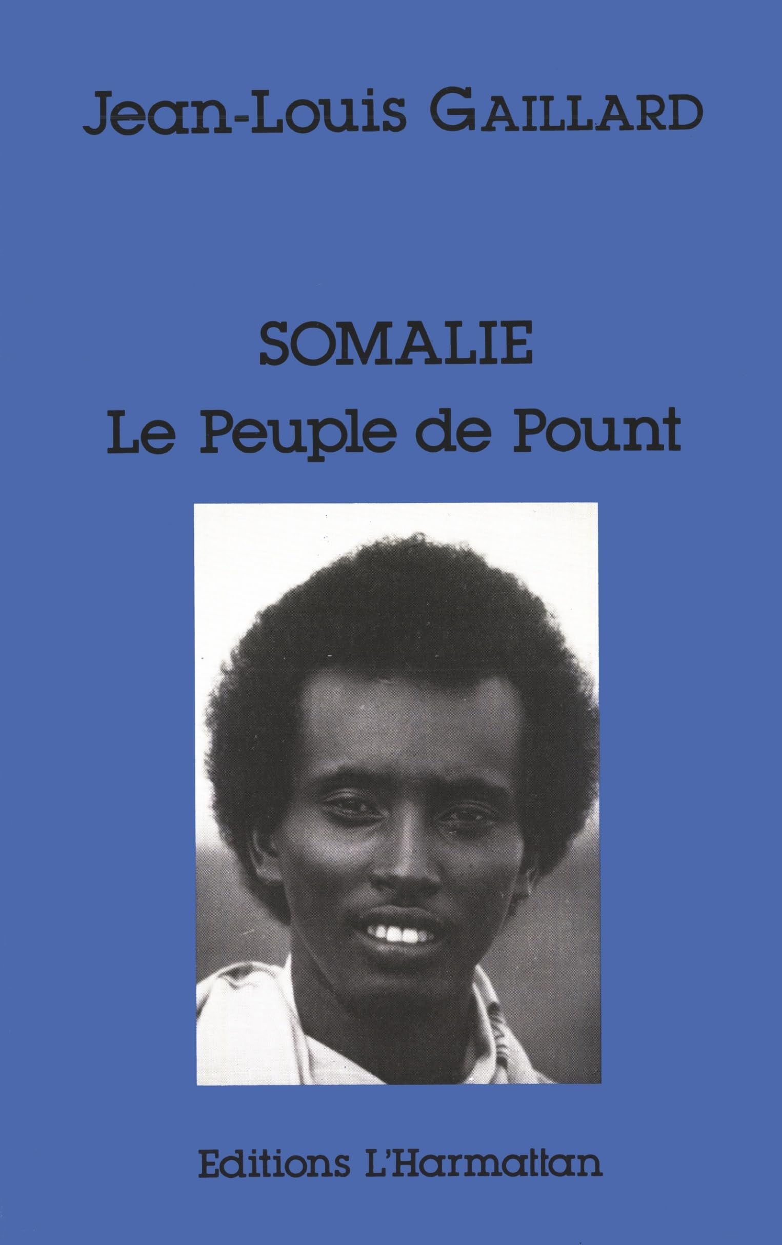 Somalie, le peuple de Pount 9782738400246
