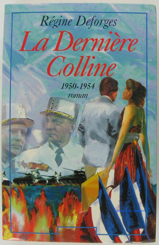 La Derniere Colline 1950-1954 9782286113124