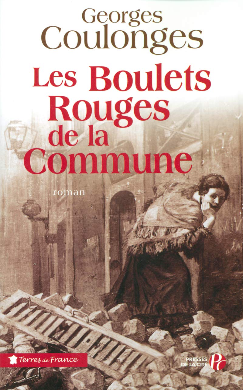 Les boulets rouges de la Commune 9782258068872