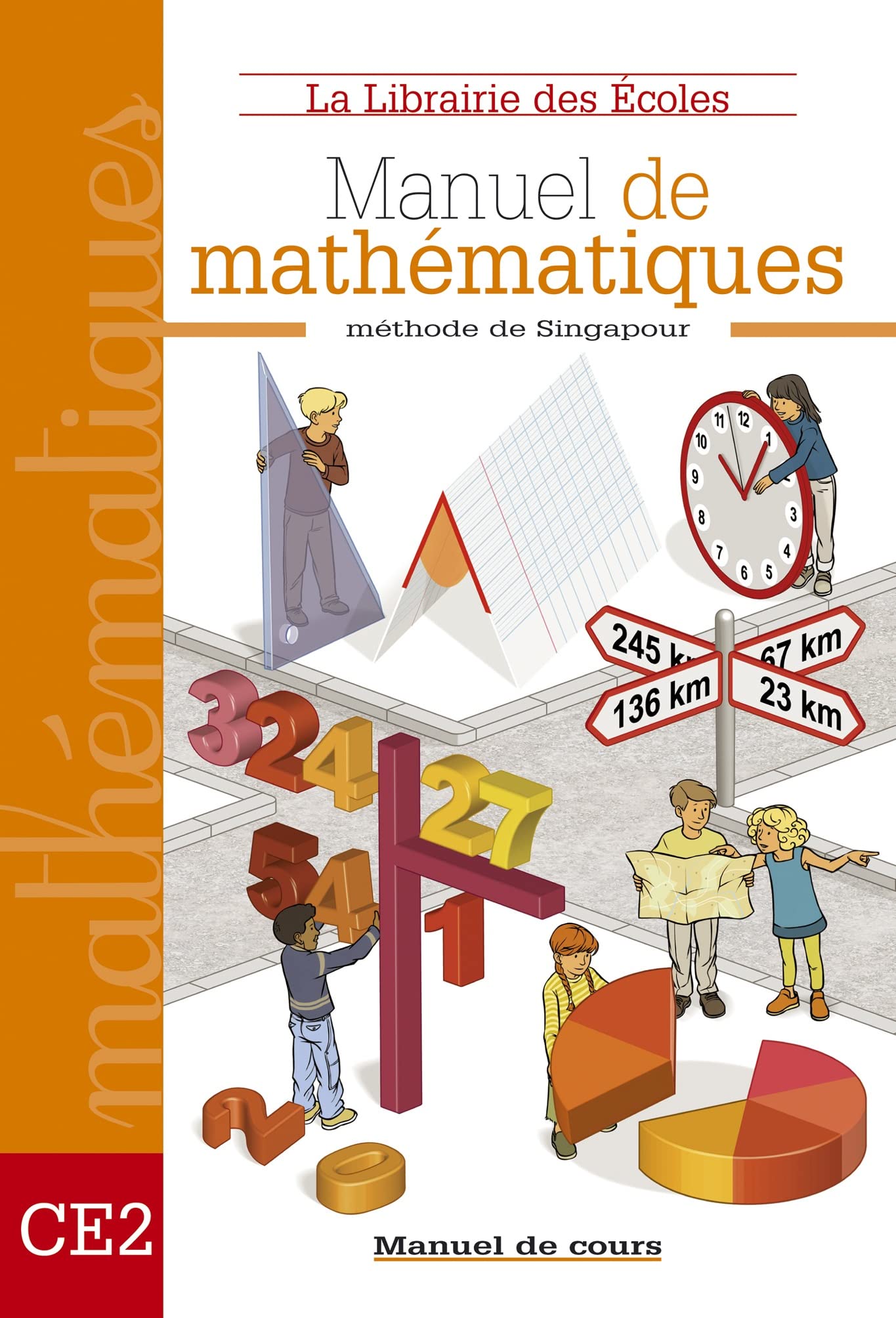 Méthode de Singapour CE2 (2007) - Manuel de cours 9782916788111