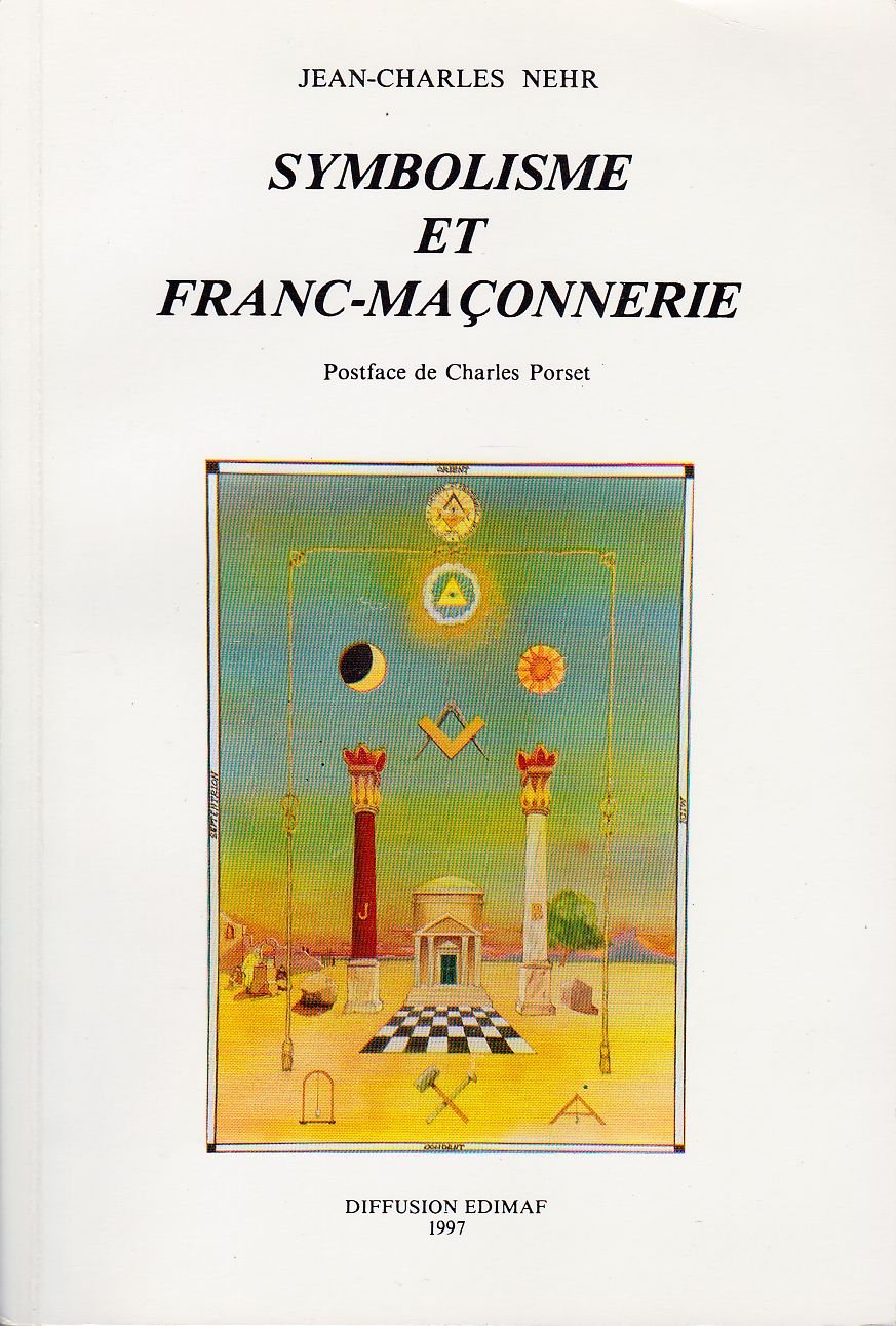 Symbolisme et Franc-Maçonnerie 9782951132405