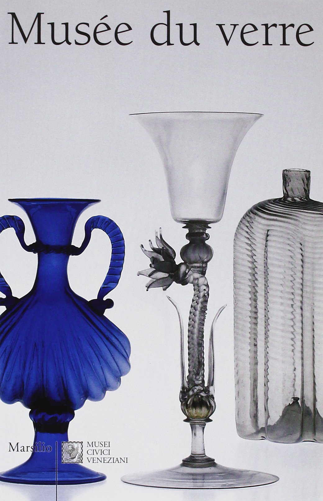 Musée du verre de Murano 9788831790994