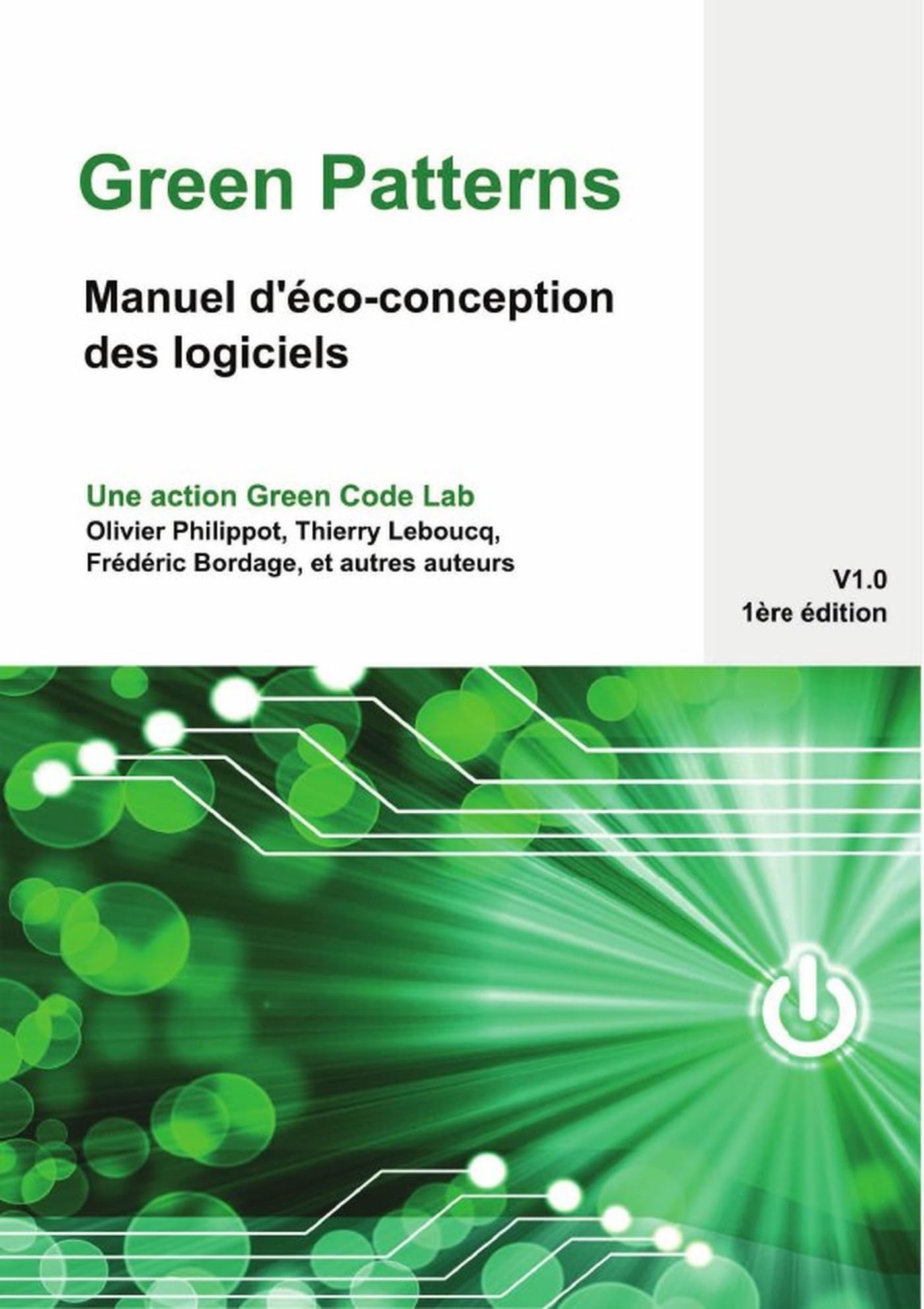 Green Patterns - Manuel d'éco-conception des logiciels 9791090941007