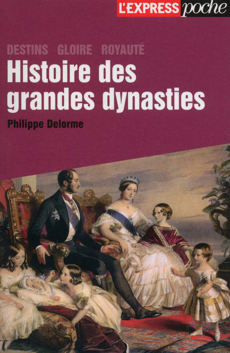 Histoire des grandes dynasties 9782843439506