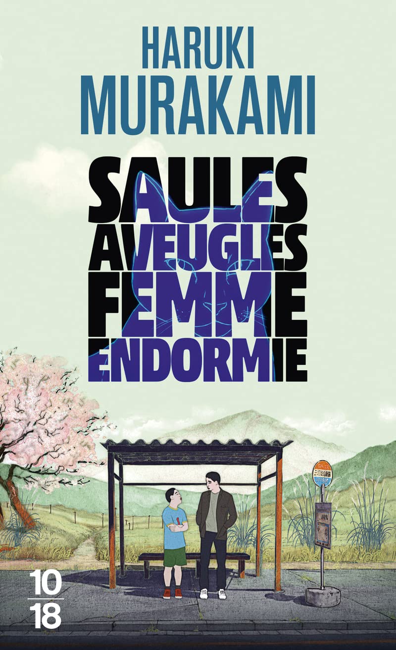 Saules aveugles, femme endormie 9782264044747