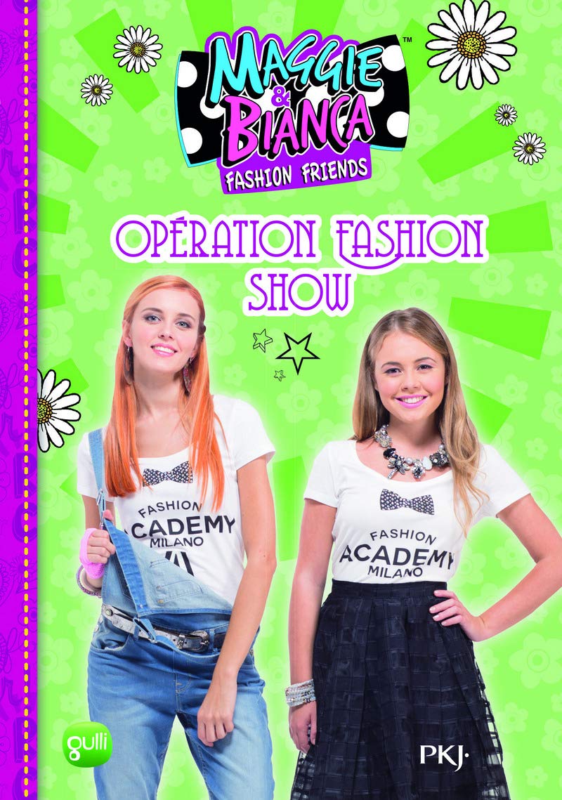 8. Maggie & Bianca : Opération Fashion Show (8) 9782266277846