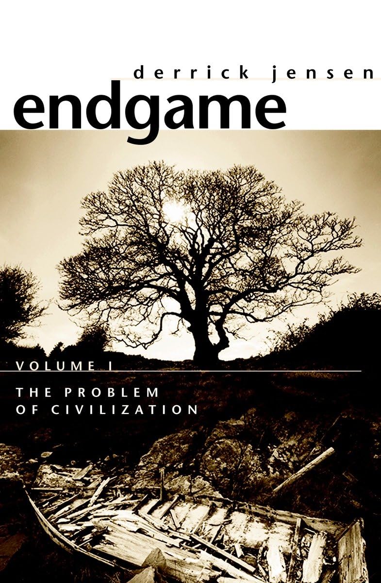Endgame, Volume 1: The Problem of Civilization 9781583227305