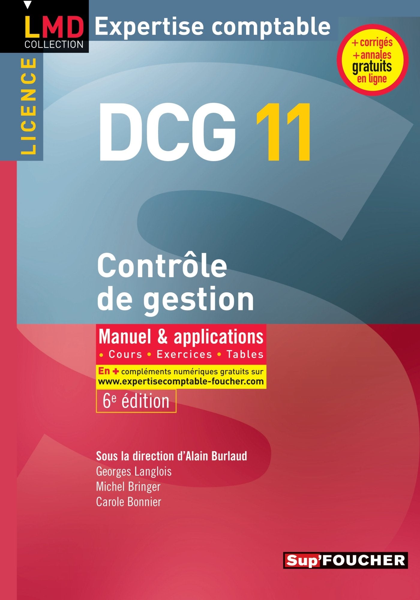 DCG 11 Contrôle de gestion: Manuel et applications 9782216125449