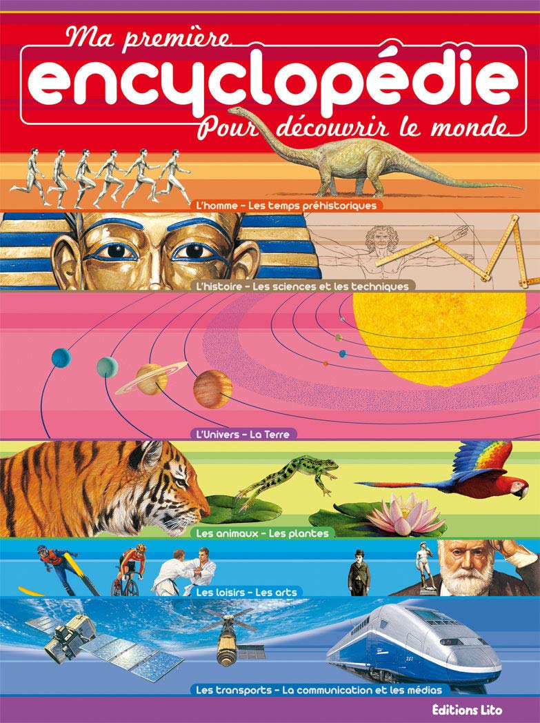 Ma première encyclopédie pour découvrir le monde - Dès 7 ans 9782244410111