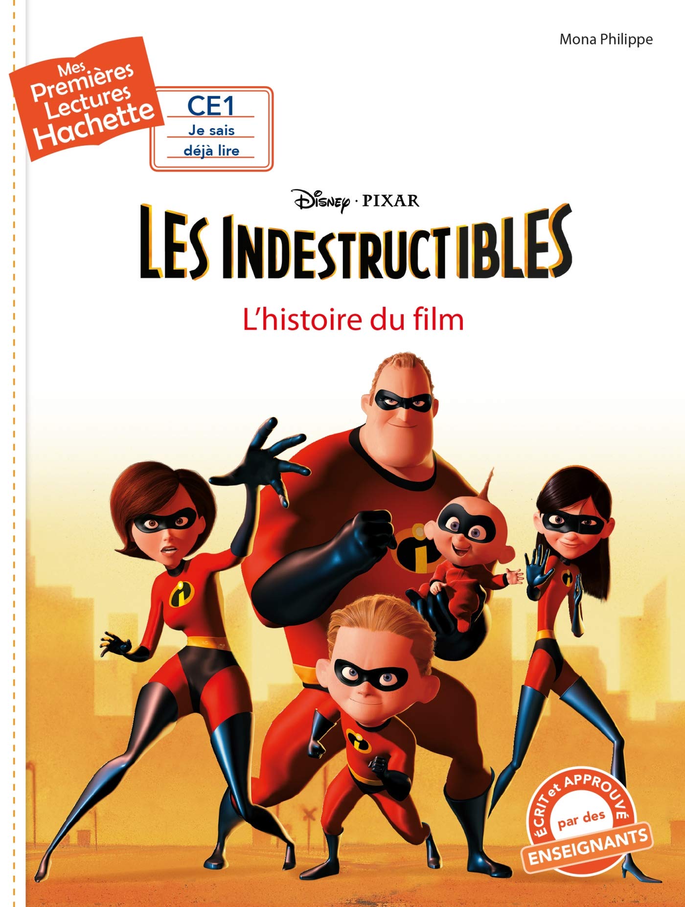 Premières lectures CE1 Disney - Les Indestructibles 1 9782017064015