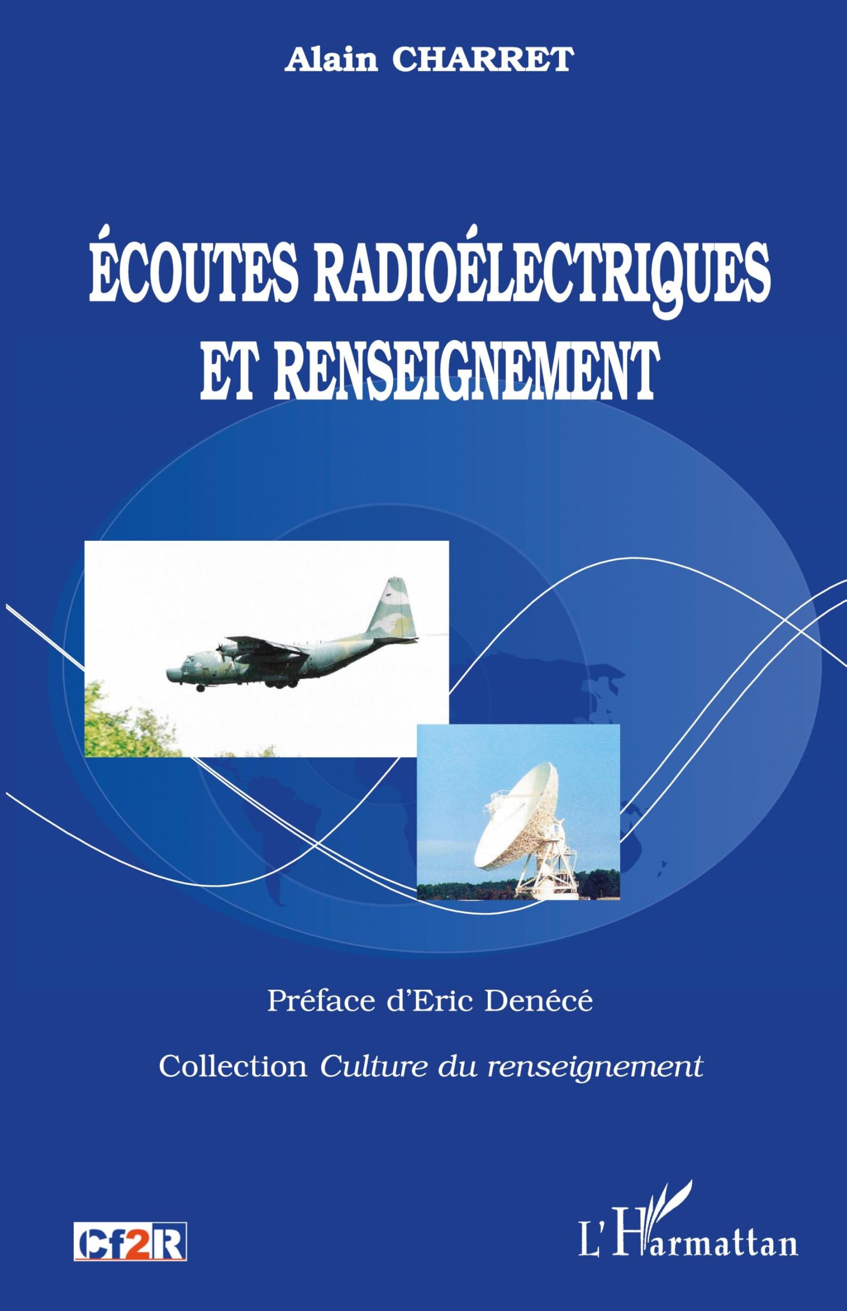 Ecoutes radioélectriques et renseignement 9782296007840