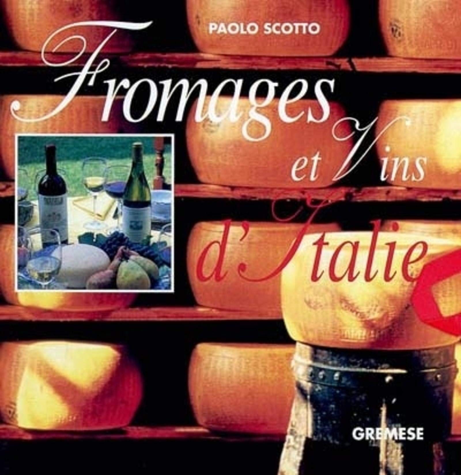VINS ET FROMAGES D'ITALIE 9788873015703