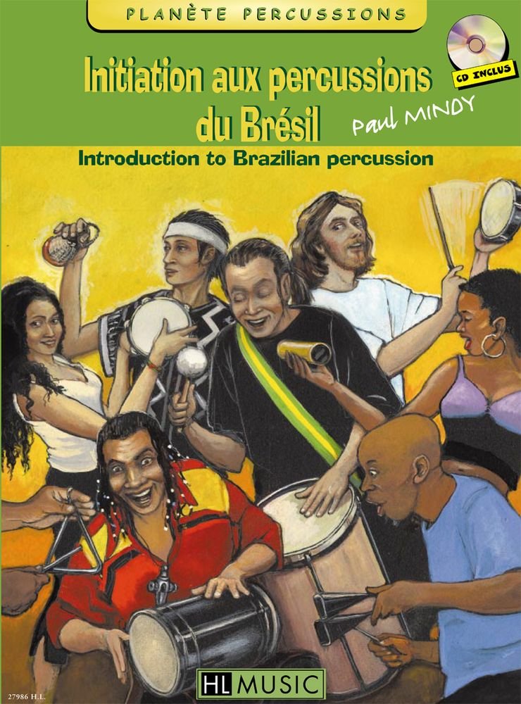 Initiation aux percussions du Brésil Volume 1 9790230979863