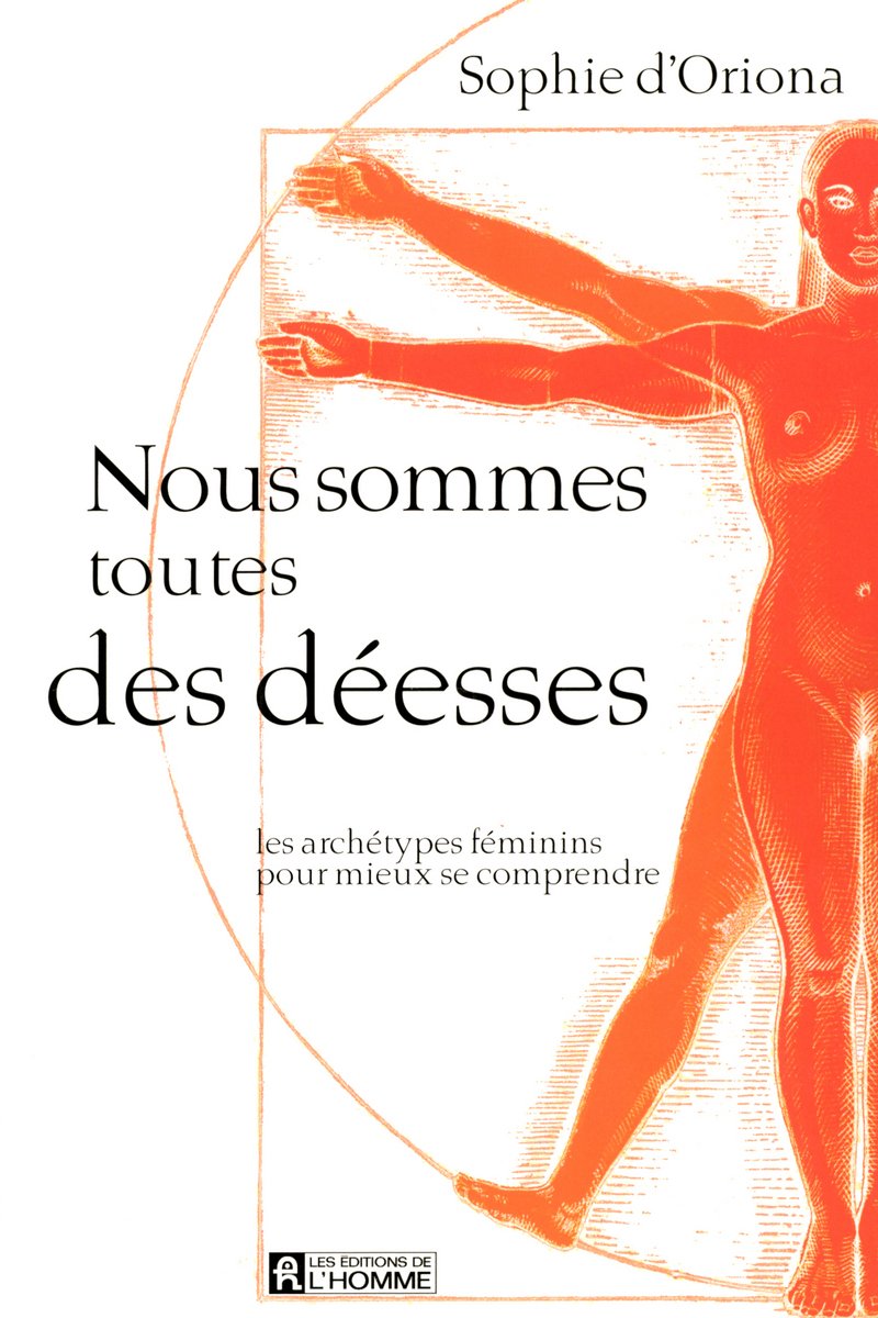 NOUS SOMMES TOUTES DES DEESSES 9782761918893