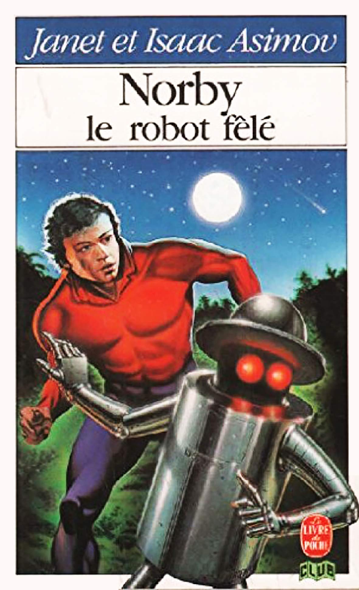 Norby, le robot fêlé (Le Livre de poche) 9782253043614