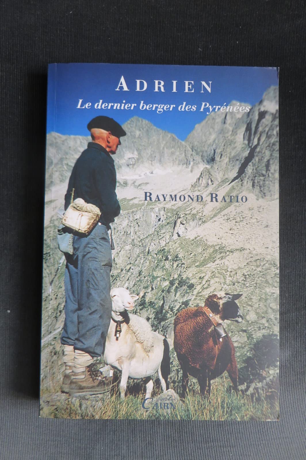 Adrien, le dernier berger des pyrenees 9782912233318
