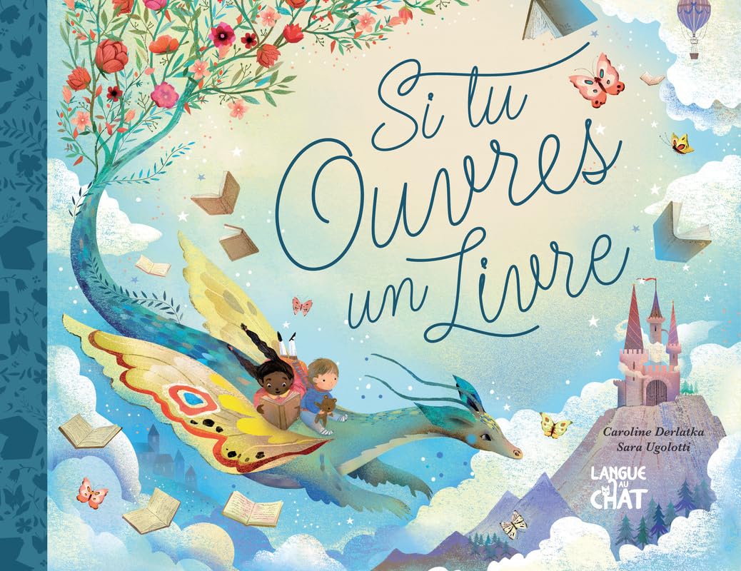 Mes beaux albums - Si tu ouvres un livre - Album - Livre inspirant - Livre cadeau - Dès 3 ans 9782806312815