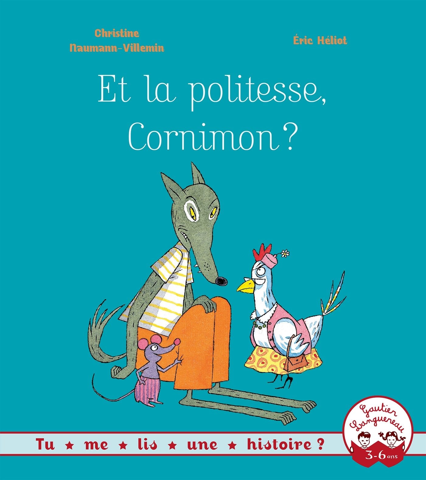 Tu me lis une histoire ? - Et la politesse, Cornimon ? 9782013978828