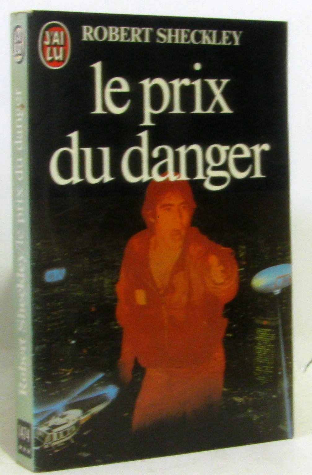 Le Prix du danger: Et autres nouvelles 9782277214748