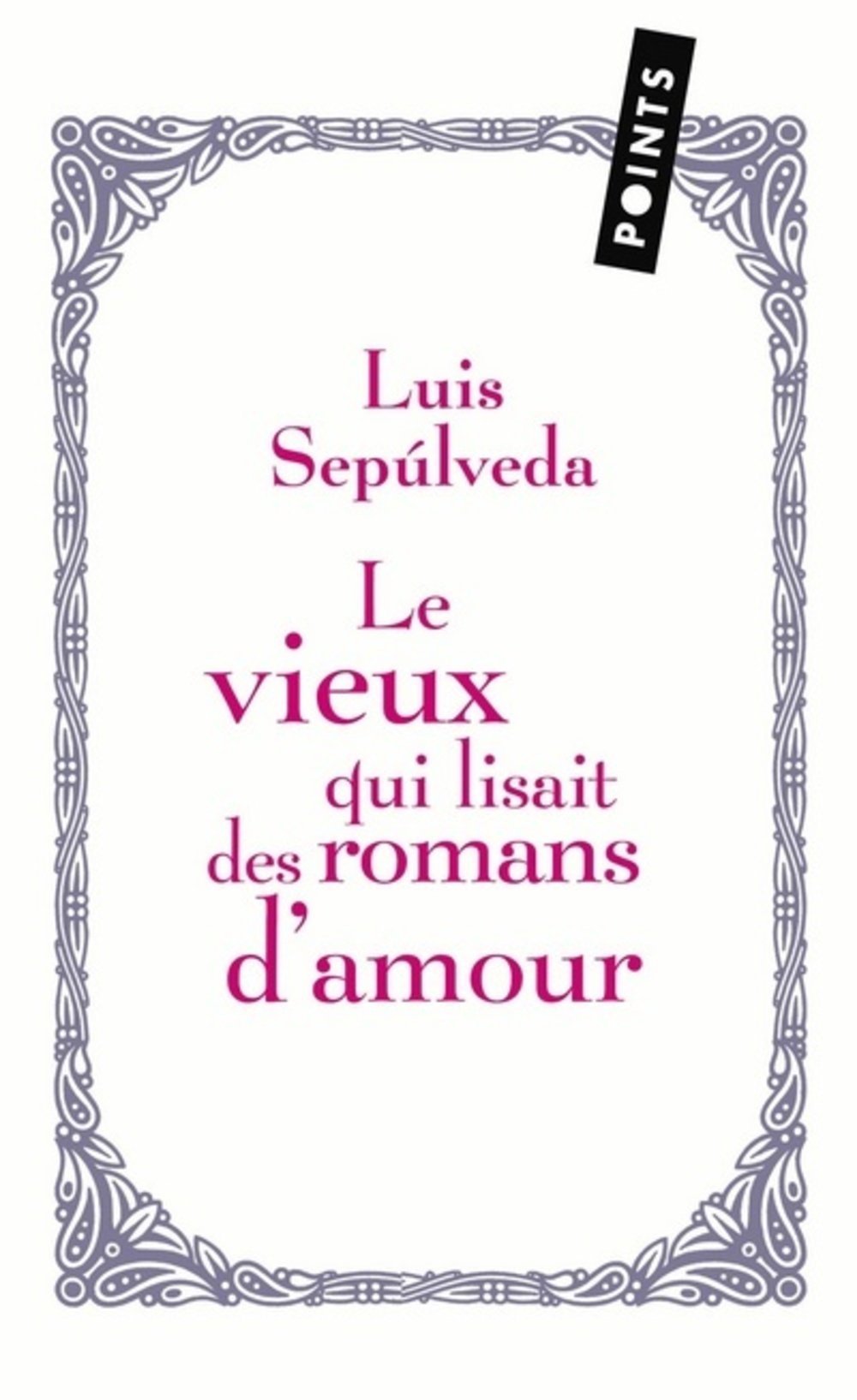 Le vieux qui lisait des romans d'amour suivi de Le neveu d'Amérique 9782757801758