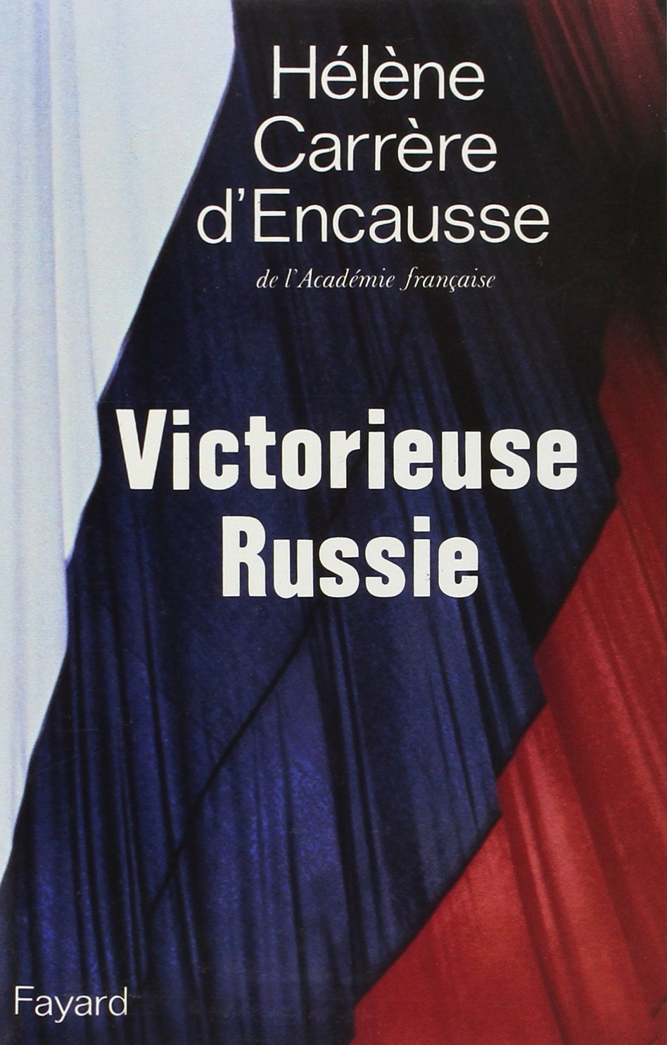 Victorieuse Russie 9782213029481