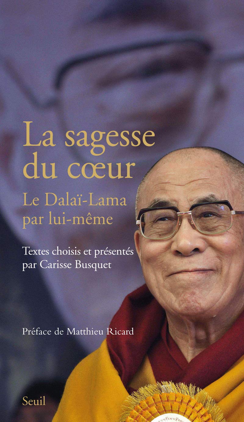 La Sagesse du coeur: Le Dalaï-Lama par lui-même 9782021030259