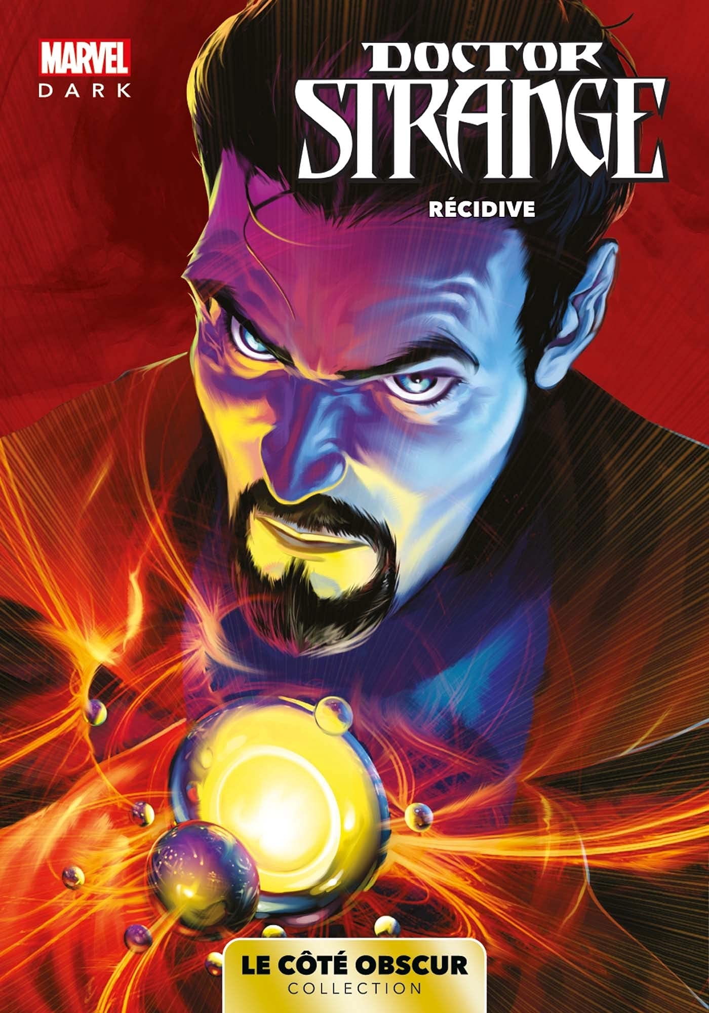Marvel Dark: Le côté obscur T04 - Doctor Strange 9782809497724