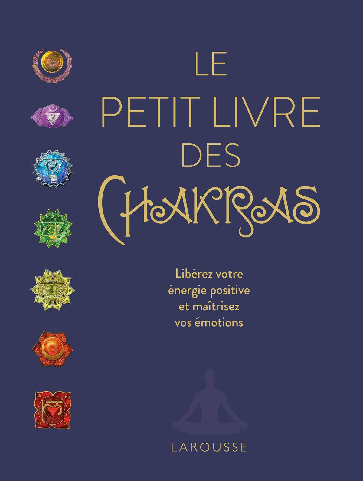 Le petit livre des chakras 9782035959232