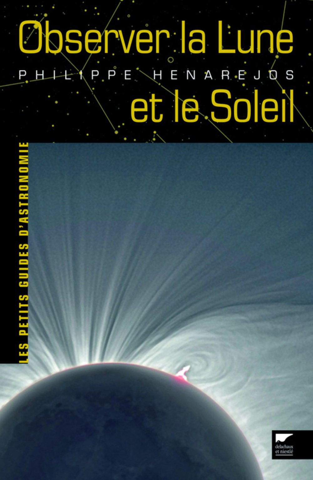 Observer la Lune et le Soleil 9782603015827