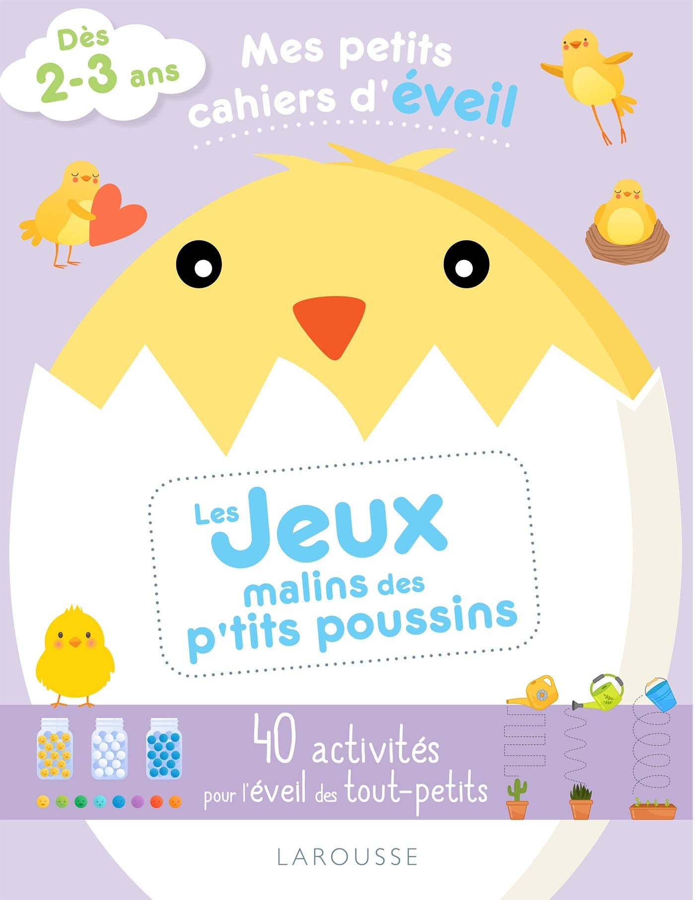 Mes petits cahiers d'éveil - Les jeux malins des p'tits poussins 9782036002586