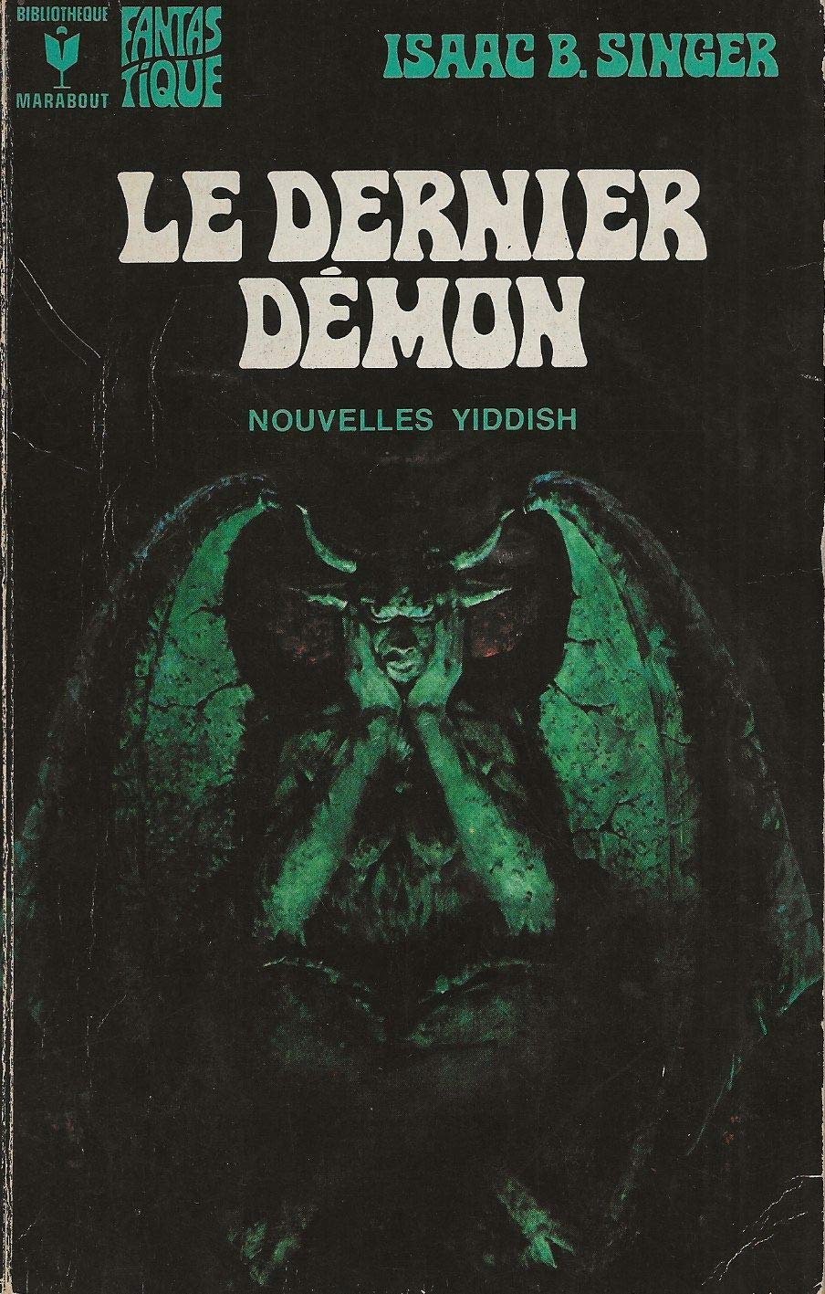 Le dernier démon. Nouvelles Yiddish. 