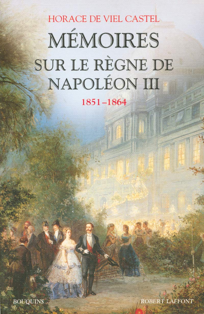 Mémoires sur le règne de Napoléon III: 1851-1864 9782221097762