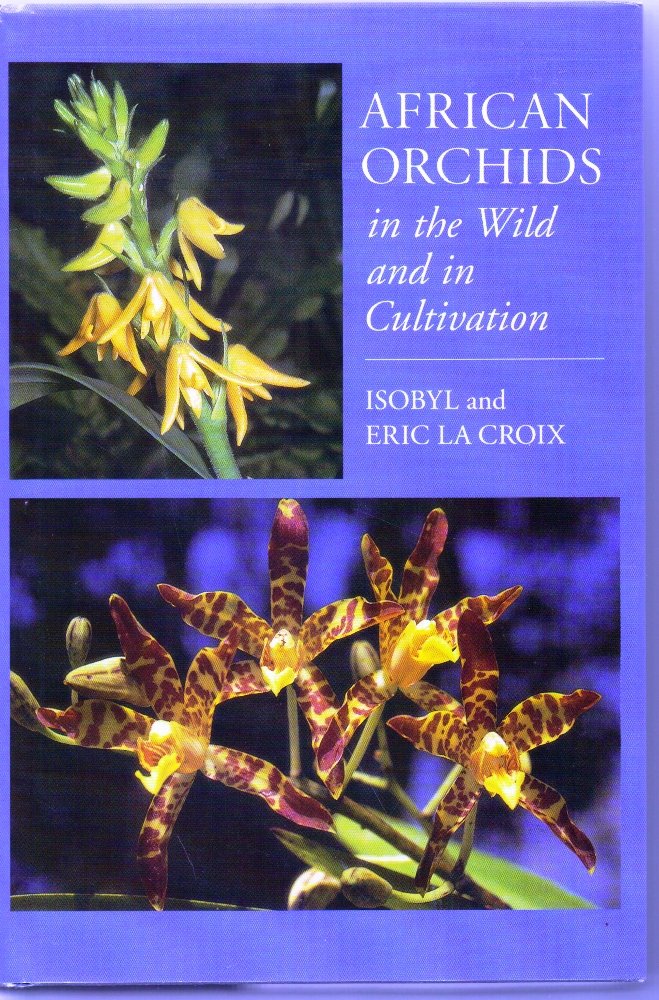 African Orchids in the Wild and in Cultivation 9780881924053