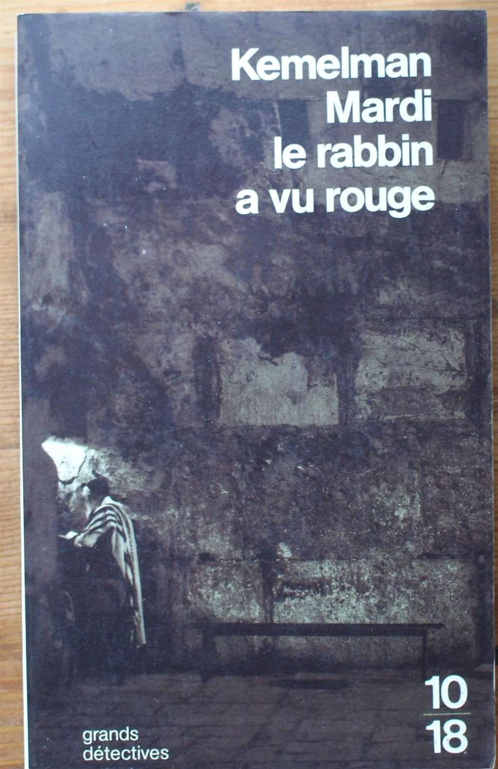 MARDI LE RABBIN A VU ROUGE 9782264010841