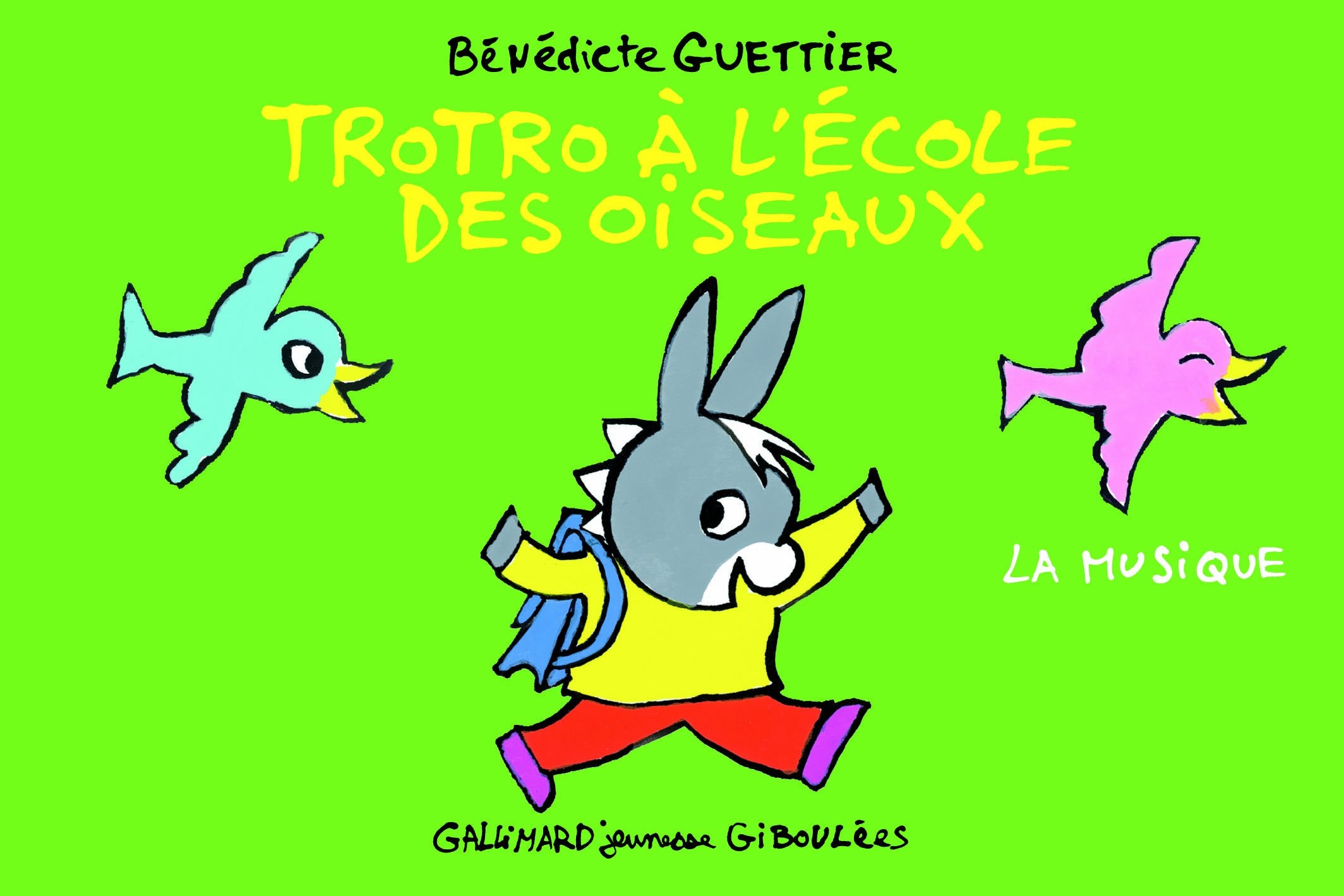 Trotro à l'école des oiseaux: La musique 9782070647231