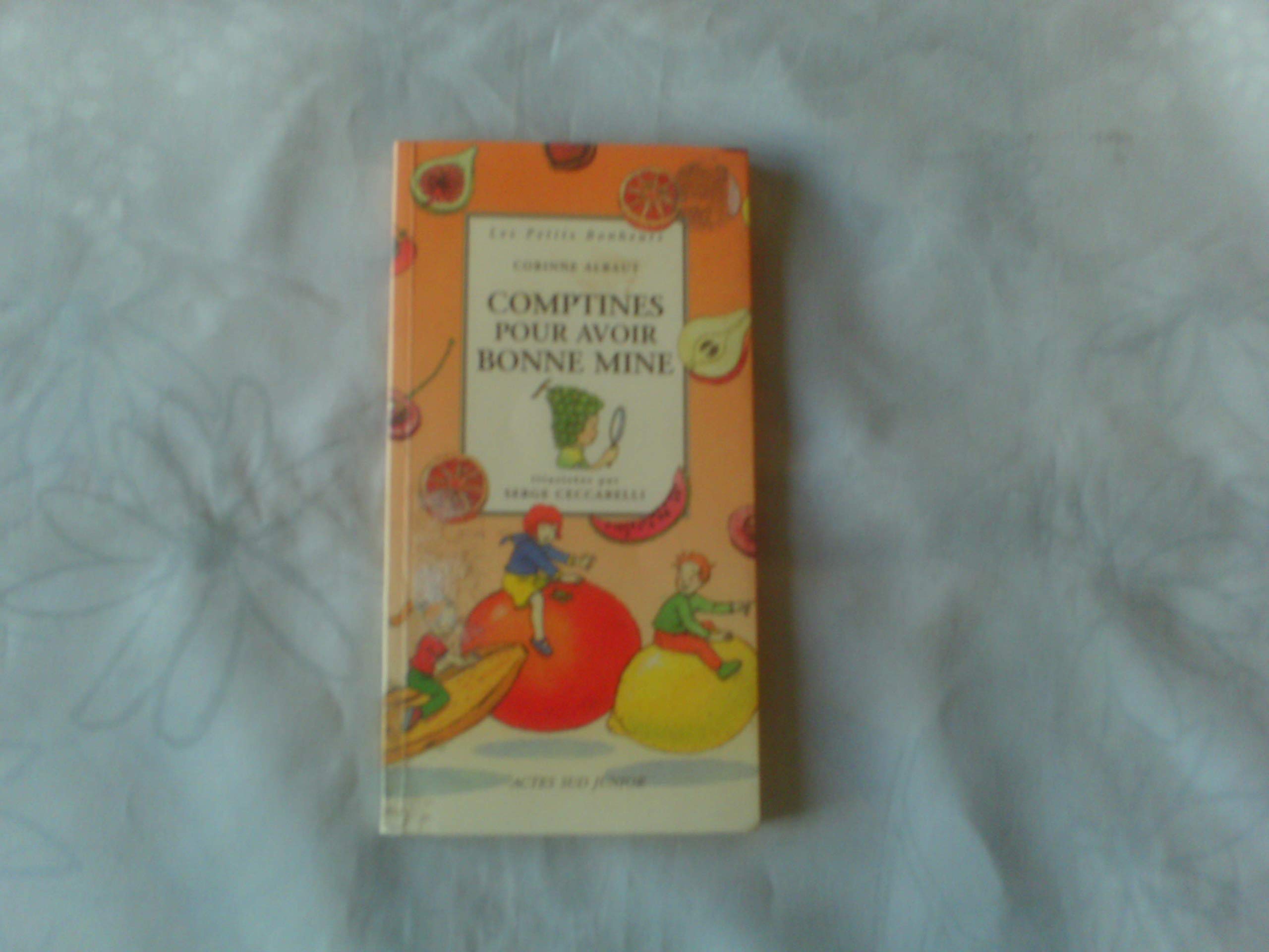 Comptine pour avoir bonne mine 9782742712649