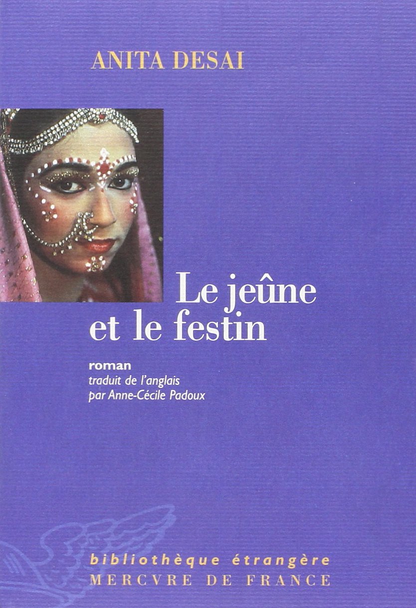 Le jeûne et le festin 9782715221710