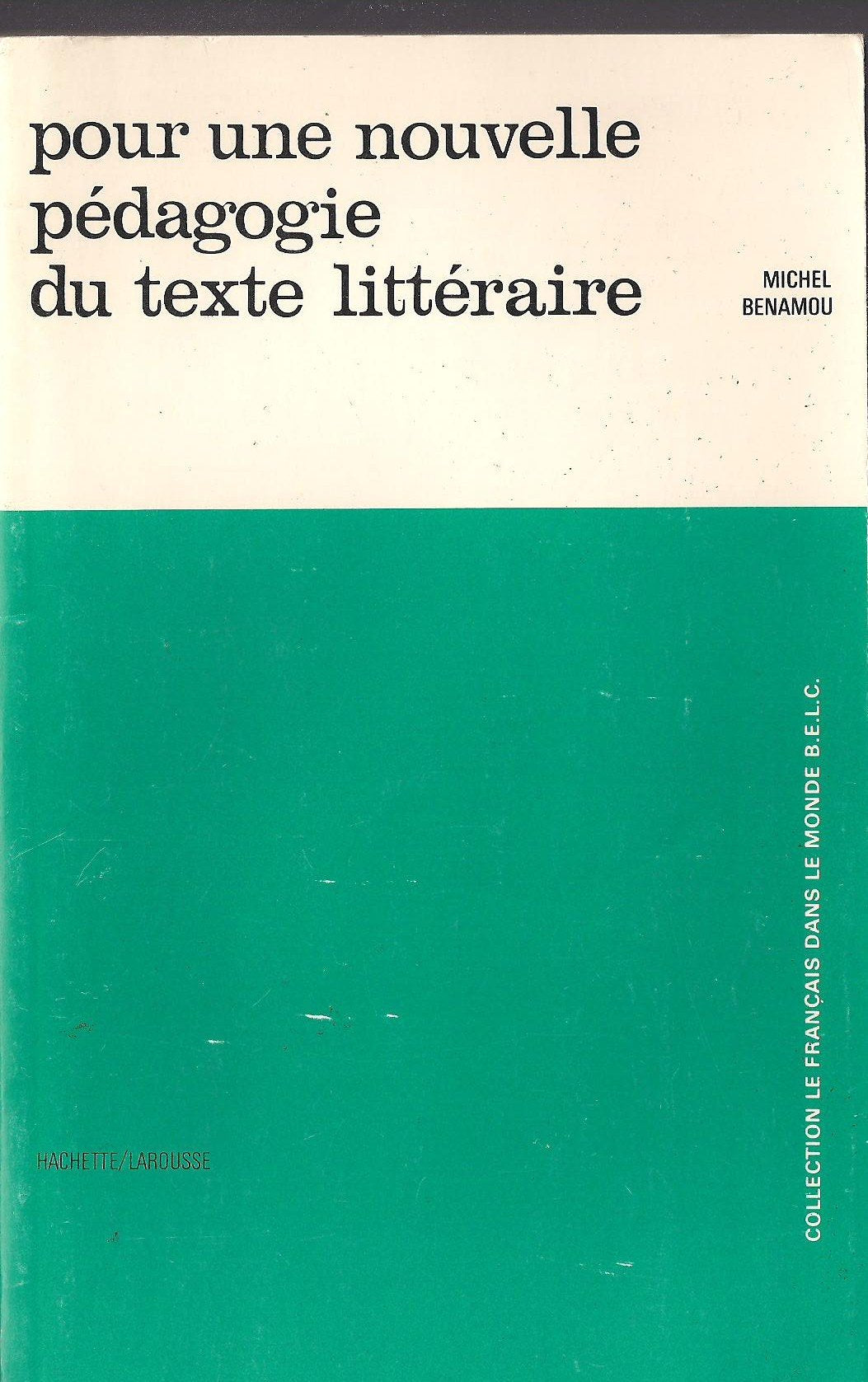 Pour une nouv. pedagogie du texte litteraire 9782010036934