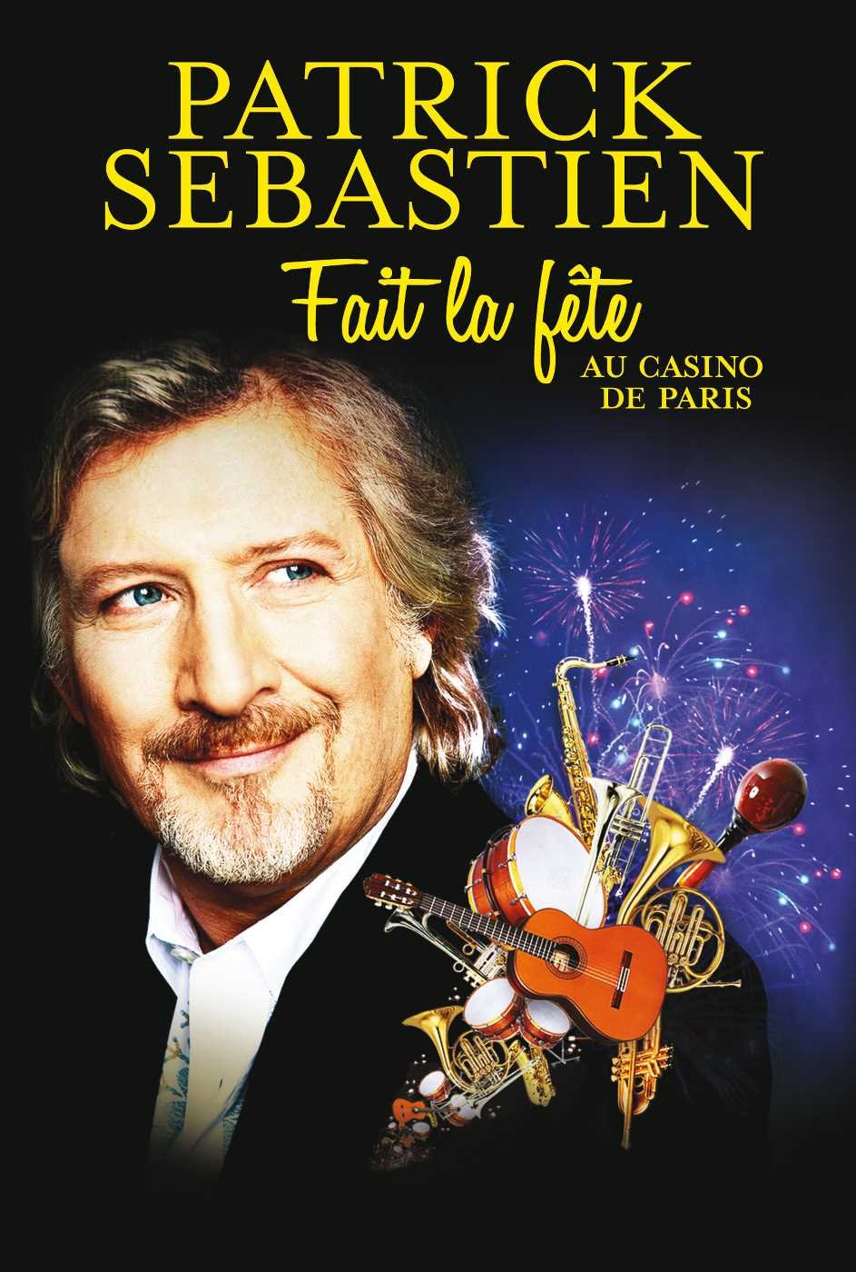 Patrick Sébastien fait la fête au Casino de Paris 0600753035443