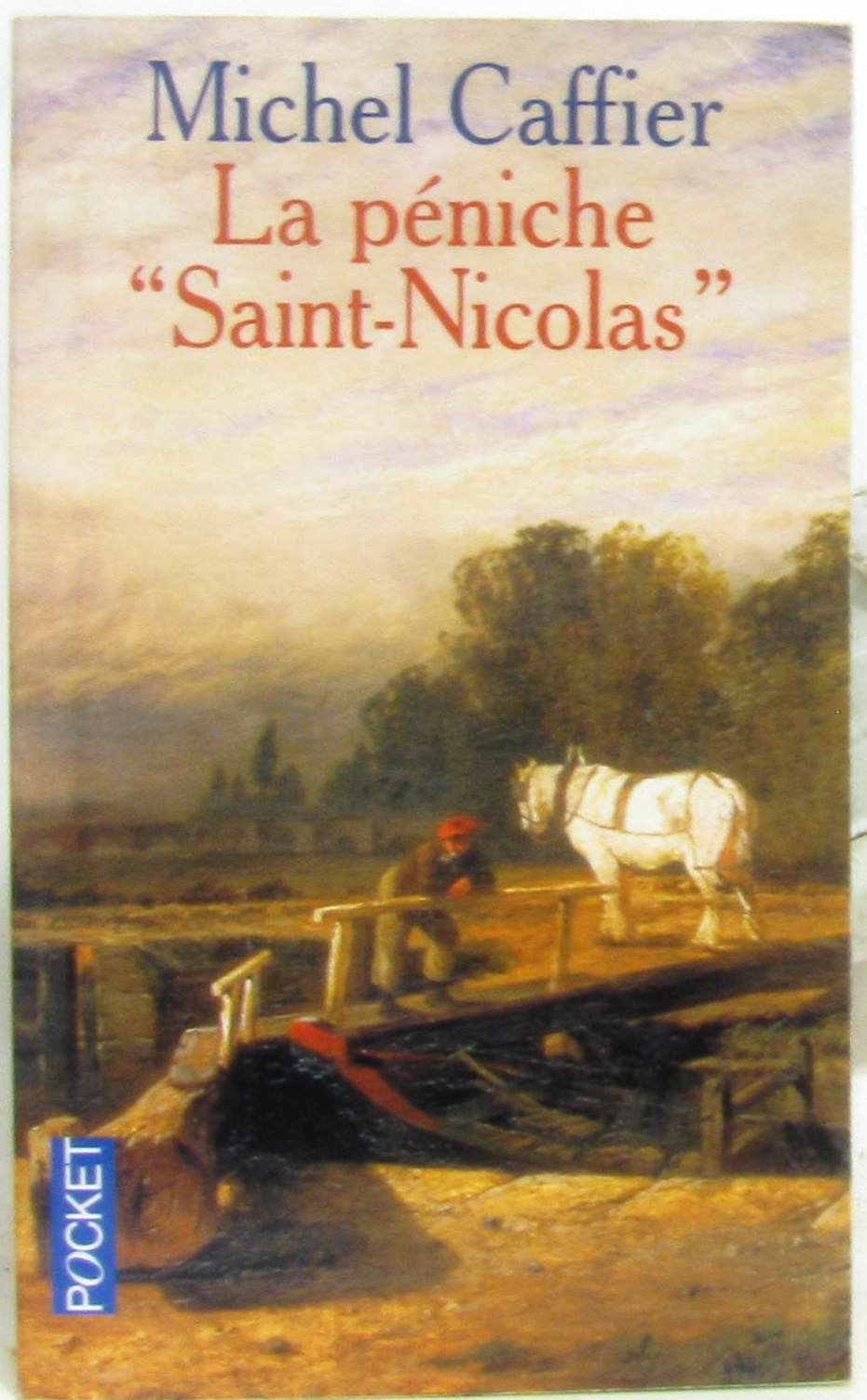 La Péniche Saint Nicolas 9782266101868