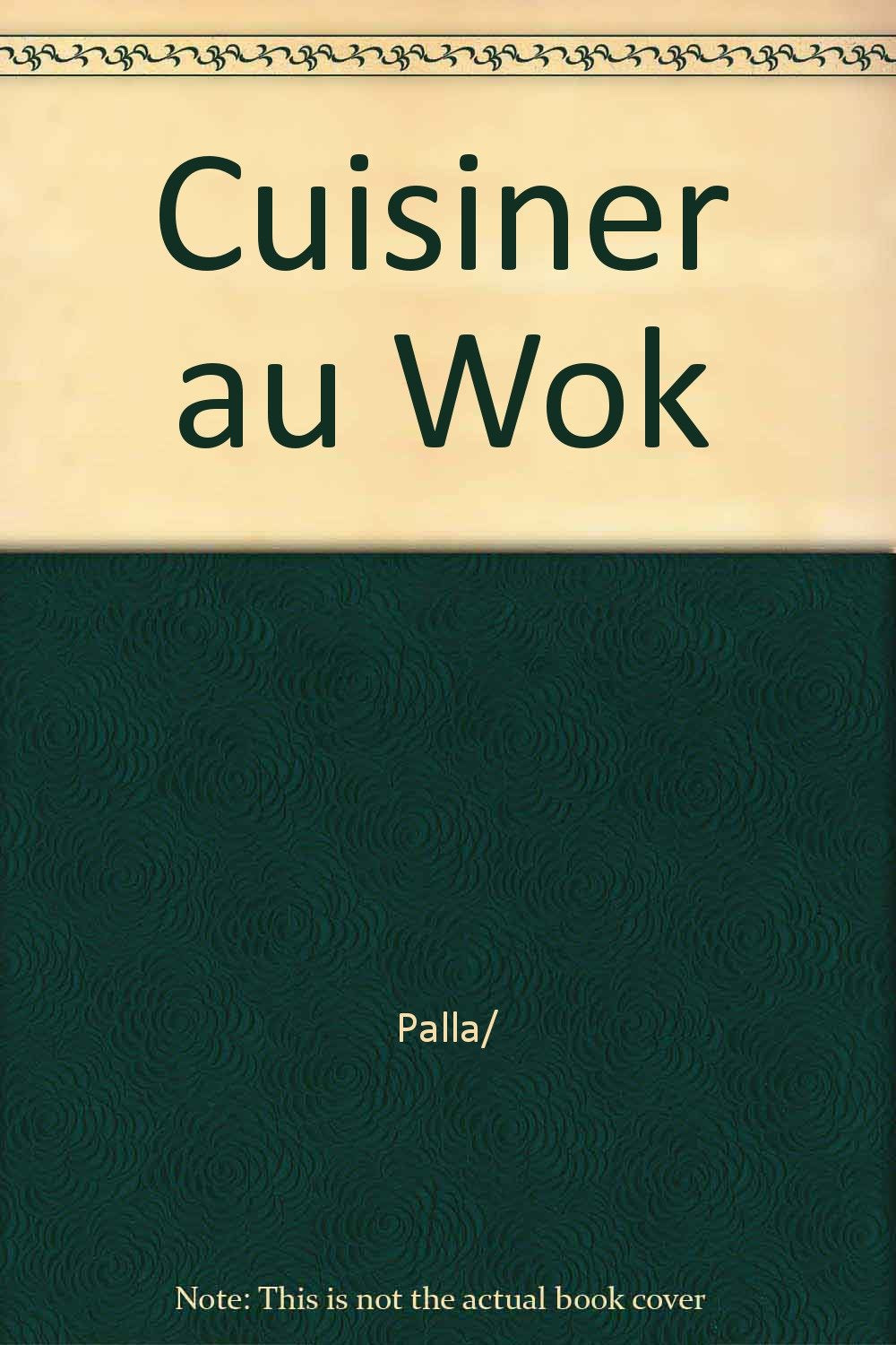 Cuisiner au Wok 9782732886176